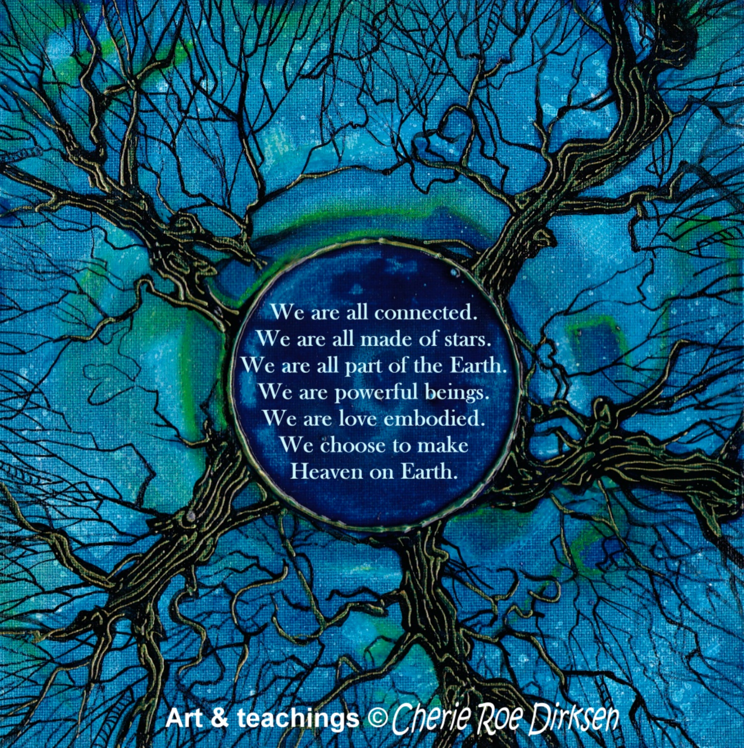 Tree of Life Quote by Cherie Roe Dirksen Lo res